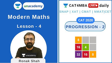 L4 | Progression - Part 2 | Modern Maths | Quantitative Ability | CAT4MBA | Ronak Shah
