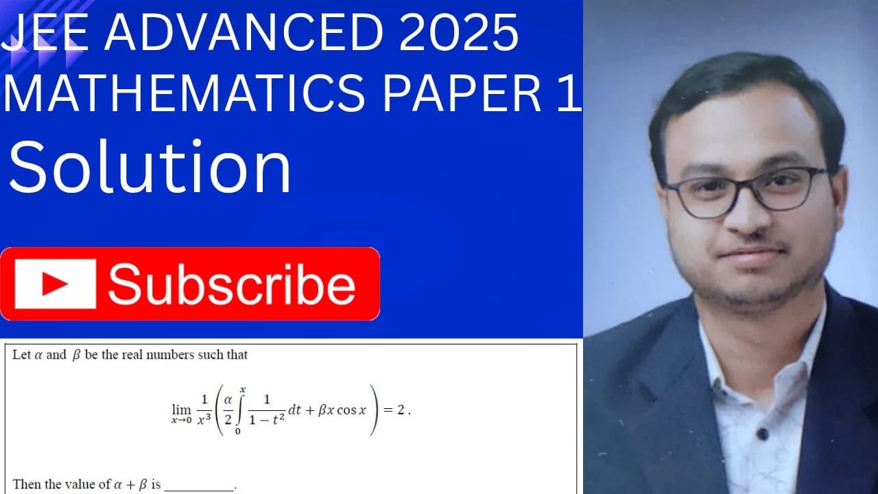 JEE ADVANCED 2025 MATHEMATICS PAPER 1 SOLUTION | ABHISHEK SINGH - YouTube