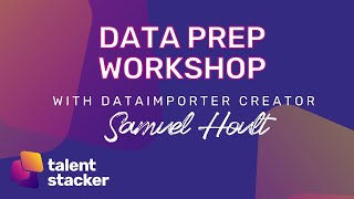 📊 Data Prep for Salesforce | DataImporter Masterclass | Sam Hoult