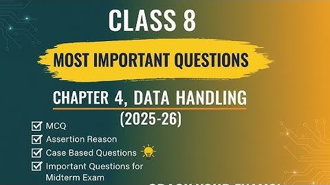 Class 8 Maths | Chapter 4 Data Handling | Important Midterm Questions | MCQ, Case Study , pie chart