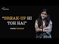"Break-Up Hi Toh Hai" - Vanika Sangtani | Tape A Tale | Hindi | Kahaaniya Showcase