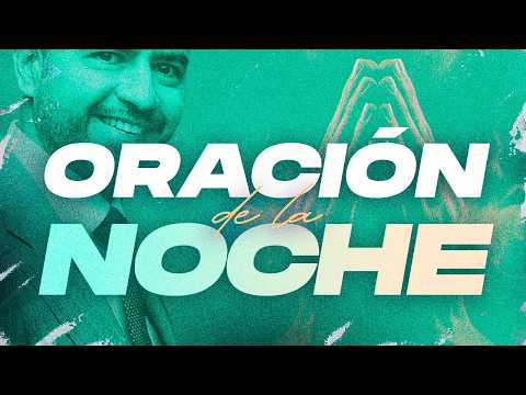Oración de la Noche 🙏🌙  |  Freddy DeAnda