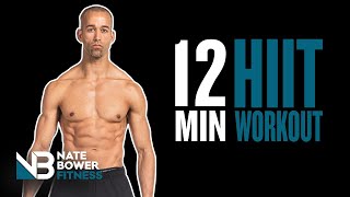 12 Minute HIIT Workout Get Shredded in 12 Minutes