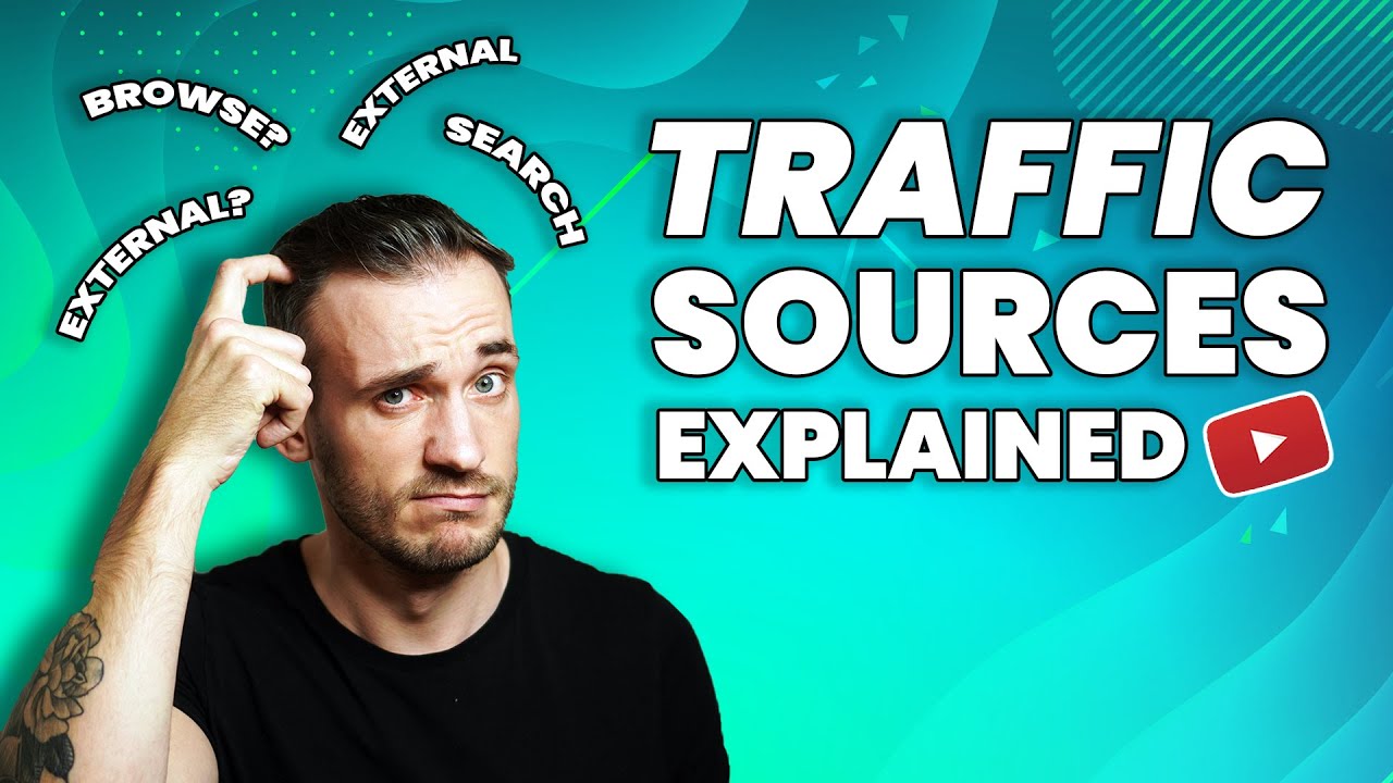 What do YouTube traffic sources mean? Browse, Suggested, Search \u0026 External