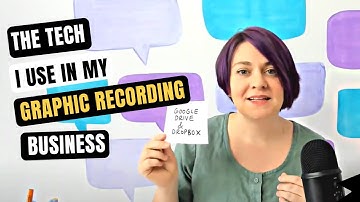 The Tech I Use in My Graphic Recording Business