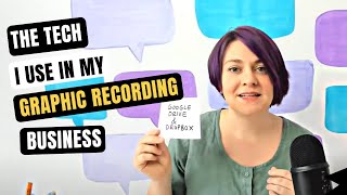 The Tech I Use in My Graphic Recording Business