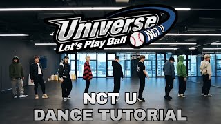 NCT U - 'UNIVERSE (LET'S PLAY BALL)' (DANCE TUTORIAL SLOW)