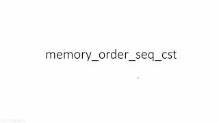 9. Memory order Sequential Consistent view