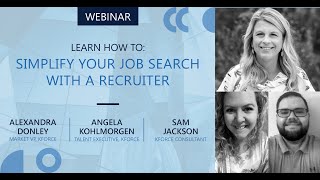 How to Simplify Your Job Search With a Recruiter