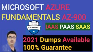 Microsoft AZ-900 fundamentals | IAAS PAAS SAAS || Azure Fundamentals in details | AZ-900 Dumps2021