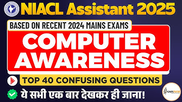 TOP 40 Computer Questions for NIACL Assistant Mains 2025 Computer Awareness NIACL Mains Computer