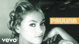 822. Paulina Rubio - Tal Vez, Quizá (Audio)