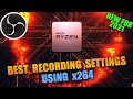 Best OBS Recording Settings for 2021 / Ryzen Processors / x264 / NEW OBS v27 ✅ Helps Low End Bad PCs