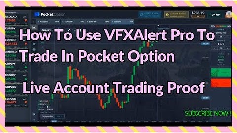 How To Use VFXAlert Pro To Trade In Pocket Option Automatic Trading Signals Live Account Trading Pro