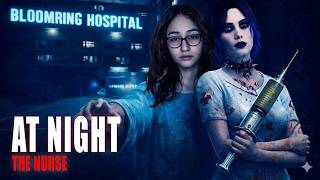 GECE KORKUNÇ HASTANEDE ÇALIŞMAK ! AT NIGHT THE NURSE