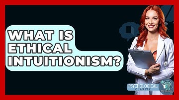 What Is Ethical Intuitionism? - Philosophy Beyond