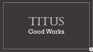 The Faith of God’s Elect (Titus 1:1)