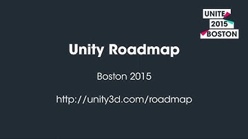 Unite 2015 - Roadmap