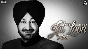 Jat Loon Di Dali | Malkit Singh | complete official HD video | OSA Worldwide