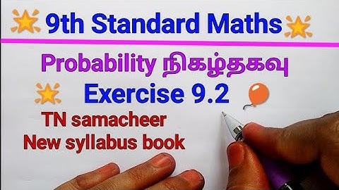 TN Samacheer 9th Standard Maths| Exercise 9.2 | Probability நிகழ்தகவு|Types of Event| Mathsclass ki