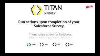 Smart Surveys for Salesforce: Complete Titan Surveys with Run Actions