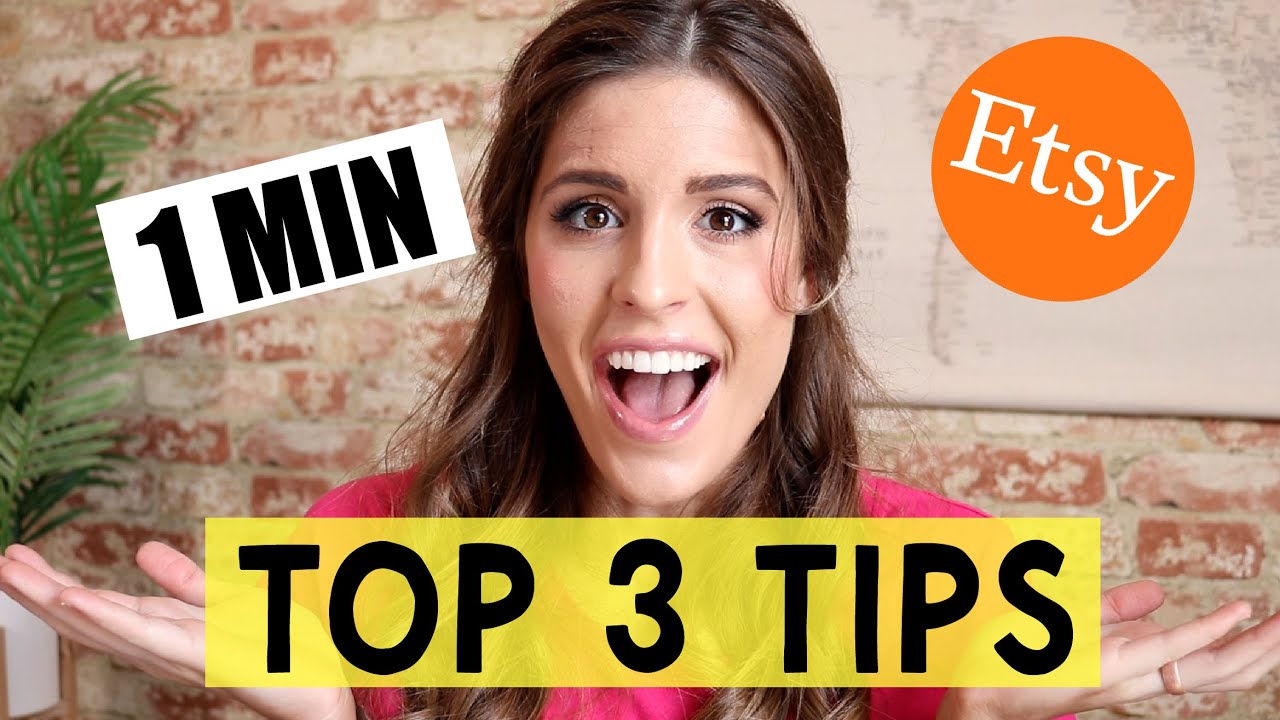 MY TOP 3 ETSY TIPS IN ONE MINUTE Sell more on Etsy!!!! YouTube
