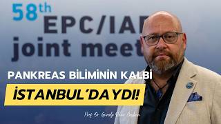 Dünyanın en önemli pankreas uzmanları İstanbul'da... Dünya Pankreas Kongresi'nde ev sahibiydik.