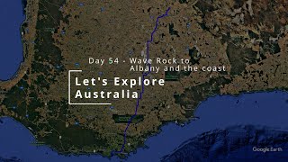 Let's Explore Australia - The Big Lap - Day 054 - Wave Rock to Torbay Inlet
