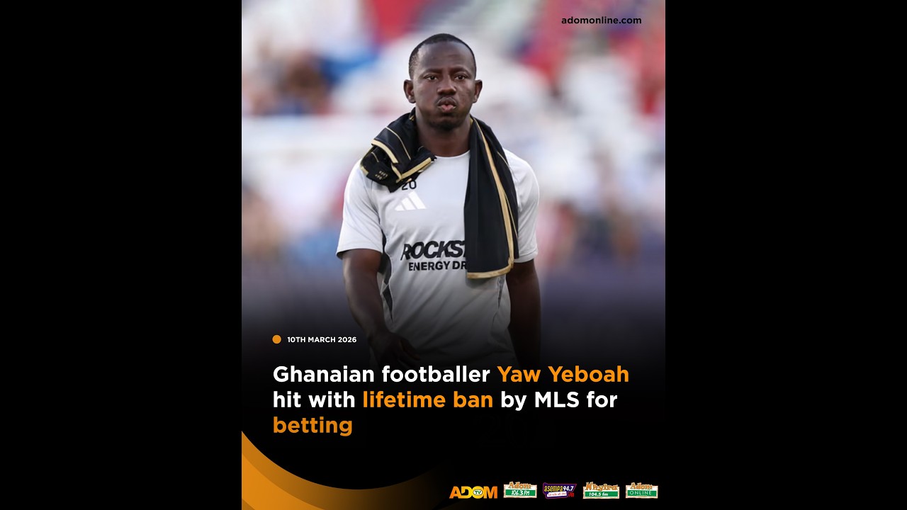 Asempa Sports News @ 6 (10-03-26) LS hands lifetime ban to Ghanaian international Yaw Yeboah