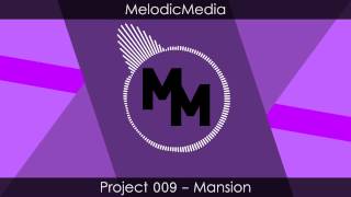 Project 009 Cole Korcran - Mansion Melodicmedia House