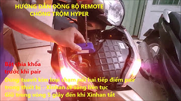 Hướng dẫn đồng bộ Remote mới của bộ khóa chống trộm Remote Hyperion