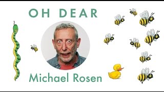 Oh Dear | POEM | A Great Big Cuddle | Kids' Poems and Stories With Michael Rosen