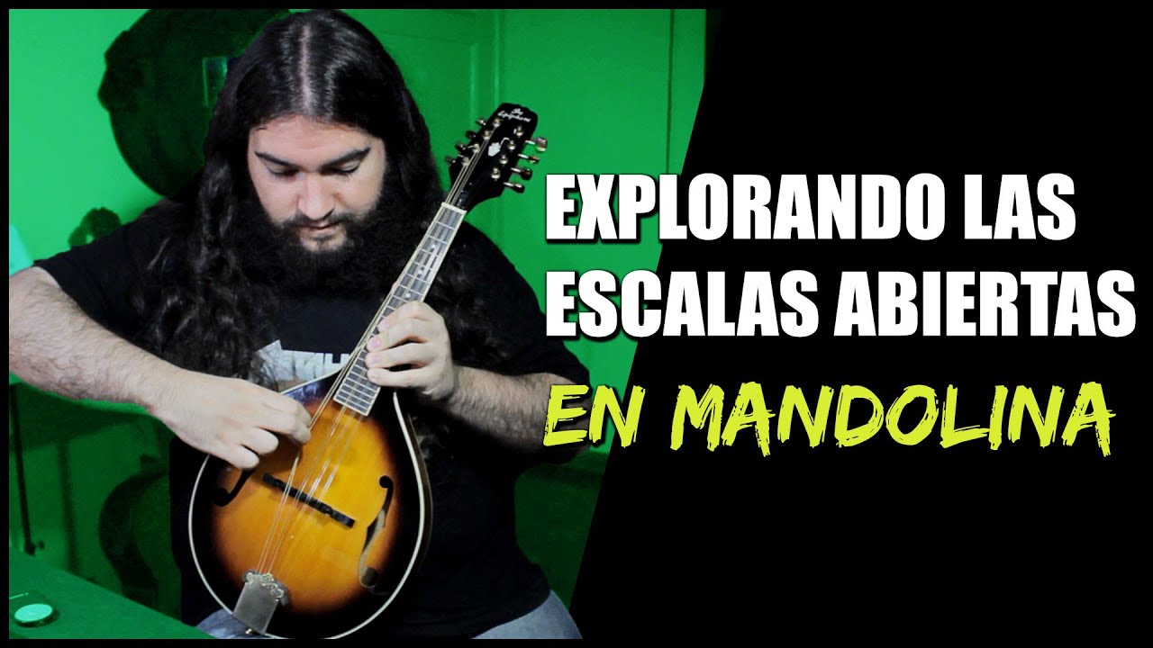 Explorando las ESCALAS ABIERTAS | En Mandolina