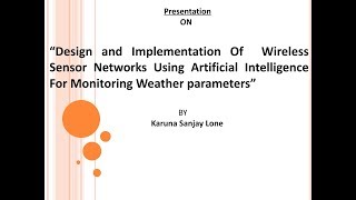 Seminar topic for electronics and telecommunication engineering ( wireless sensor networks using AI)