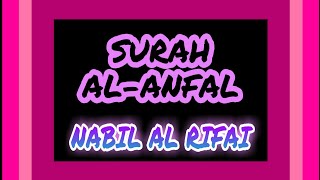 008 Surah Al-Anfal by Nabil Al Rifai