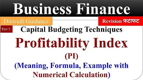 Profitability Index method in hindi, Capital budgeting techniques, business finance bcom, PI Method