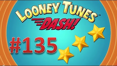 Looney Tunes Dash! level 135 - 3 stars. Episode 9