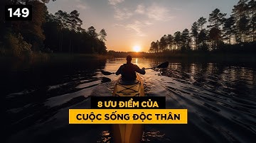 8 ưu điểm của cuộc sống độc thân