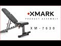 XMark Fitness XM-7630 Product Assembly.   How to Assemble Your Weight Bench