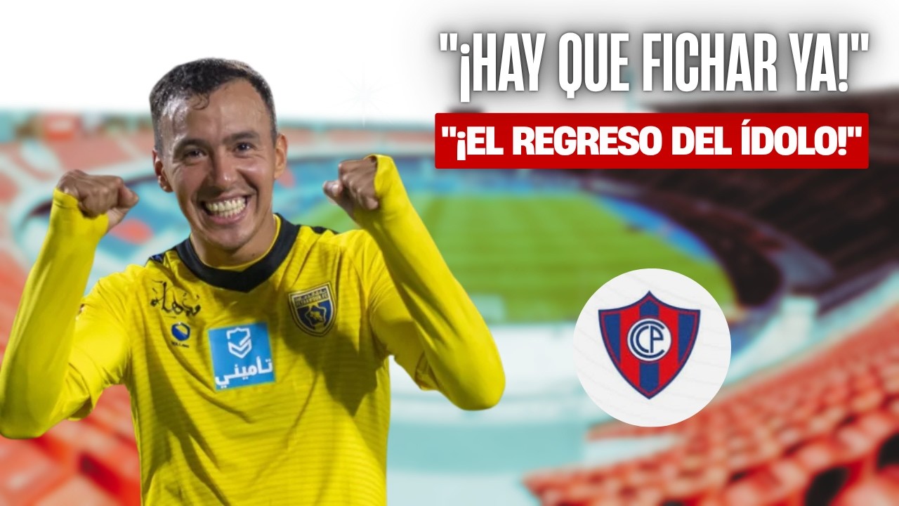 Cerro Porteño: los 6 refuerzos que pueden cambiarlo todo
