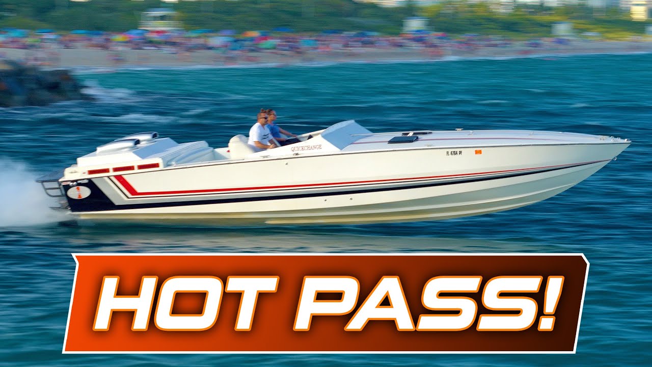 Haulover HOT PASS! / Cigarette Mistress is a Screamer