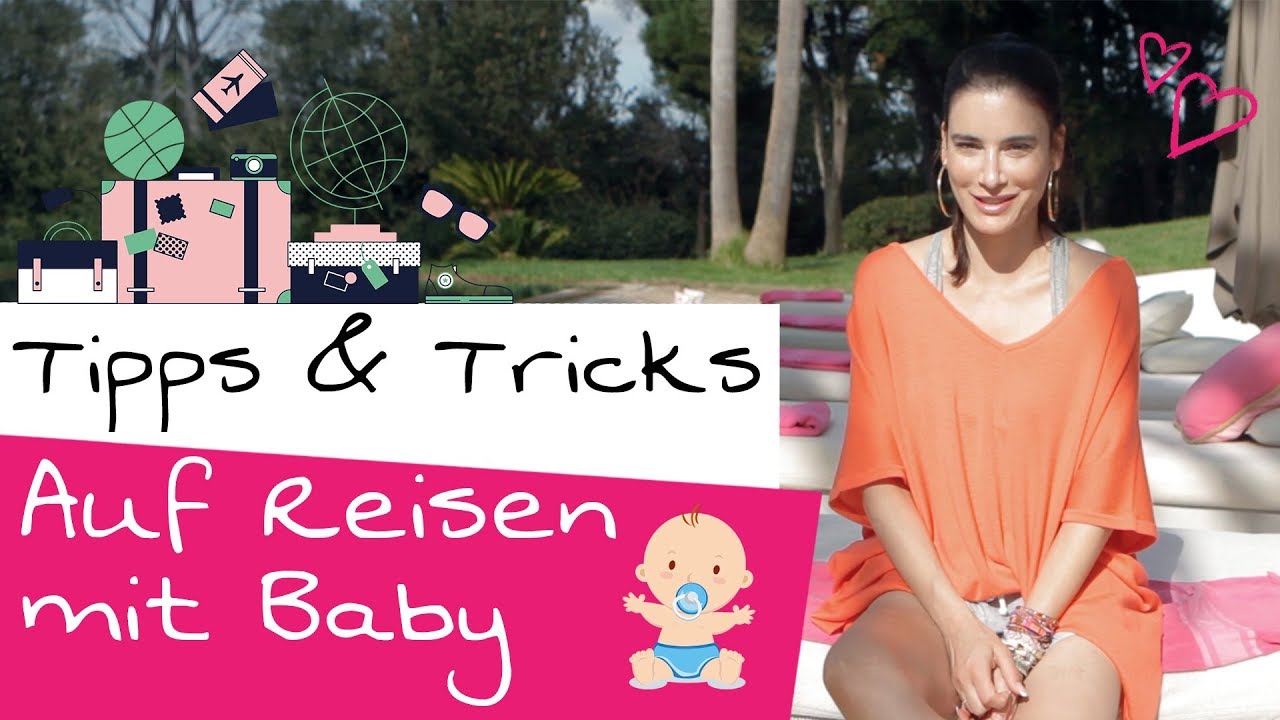 Reisen Mit Baby Fliegen Mit Baby Mit Dem Auto Mit Dem Zug