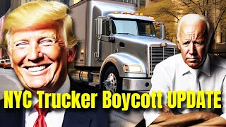 NYC Trucker Boycott The Unfolding Drama