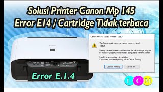 Printer Canon Mp145 Error E14  Cartridge Tidak Terbaca