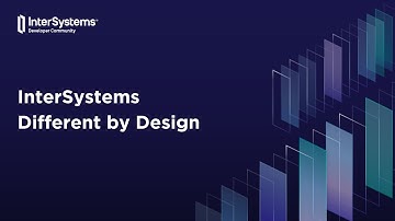InterSystems Different by Design