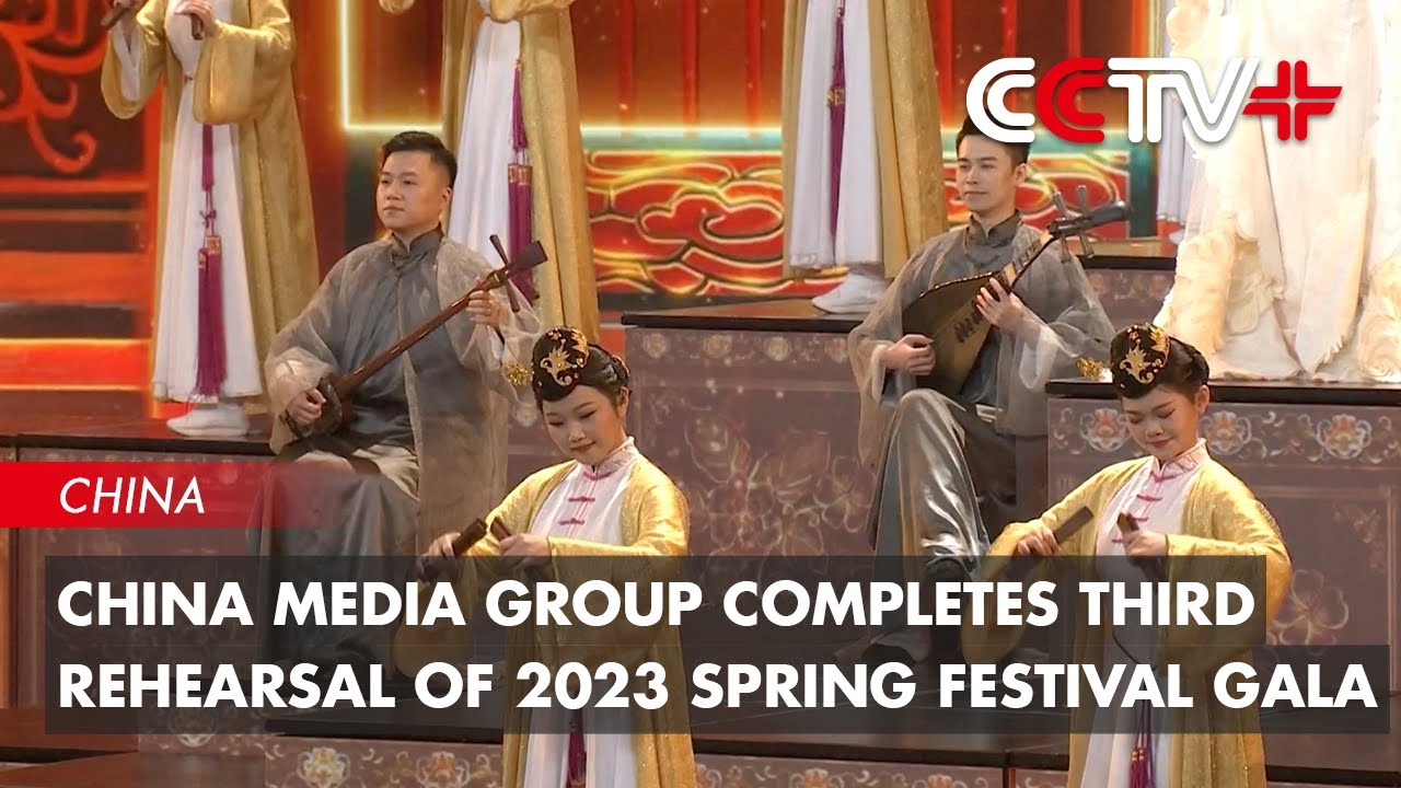 China Media Group Completes Third Rehearsal of 2023 Spring Festival Gala