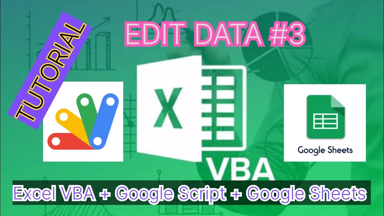 Tutorial VBA Excel : Edit/Update Data di Google Sheets dengan Mudah ...