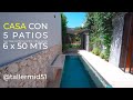 CASA CON 5 PATIOS | Casa Magnolia Blanca Airbnb | 6 X 50 MTS | @tallermid51