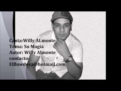 Willy Almonte - Su Magia