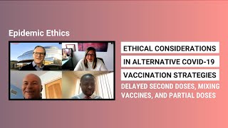 Ethical considerations in alternative COVID-19 vaccination strategies Wealth